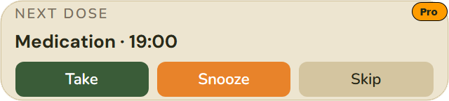 Quick Take widget with Take, Snooze and Skip buttons for the next dose